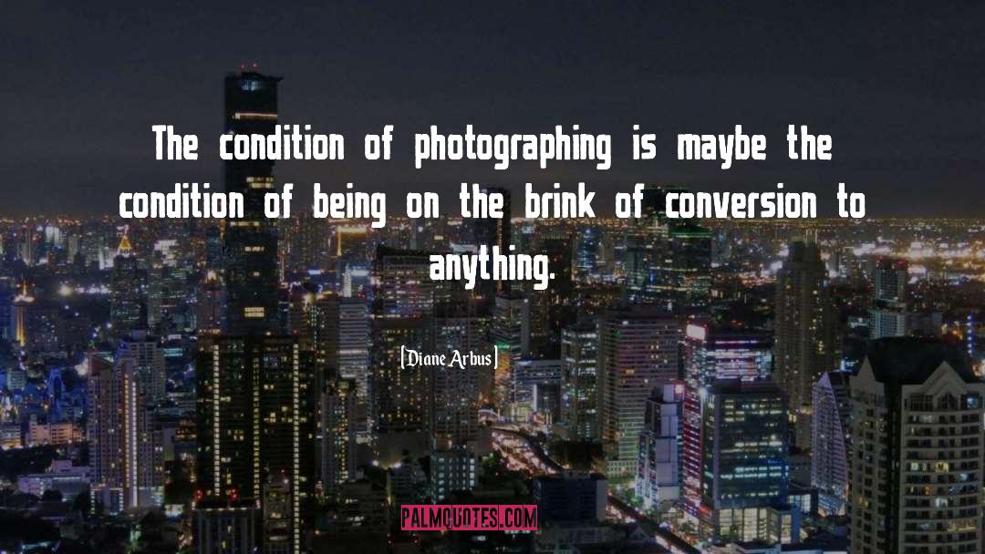 Photographing quotes by Diane Arbus