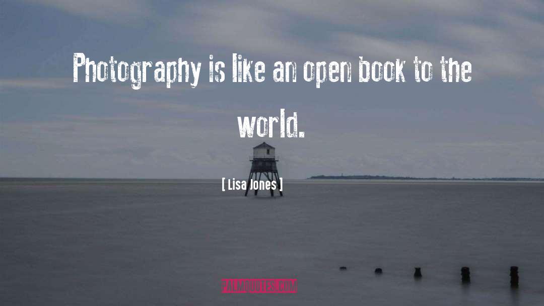 Photography Book quotes by Lisa Jones