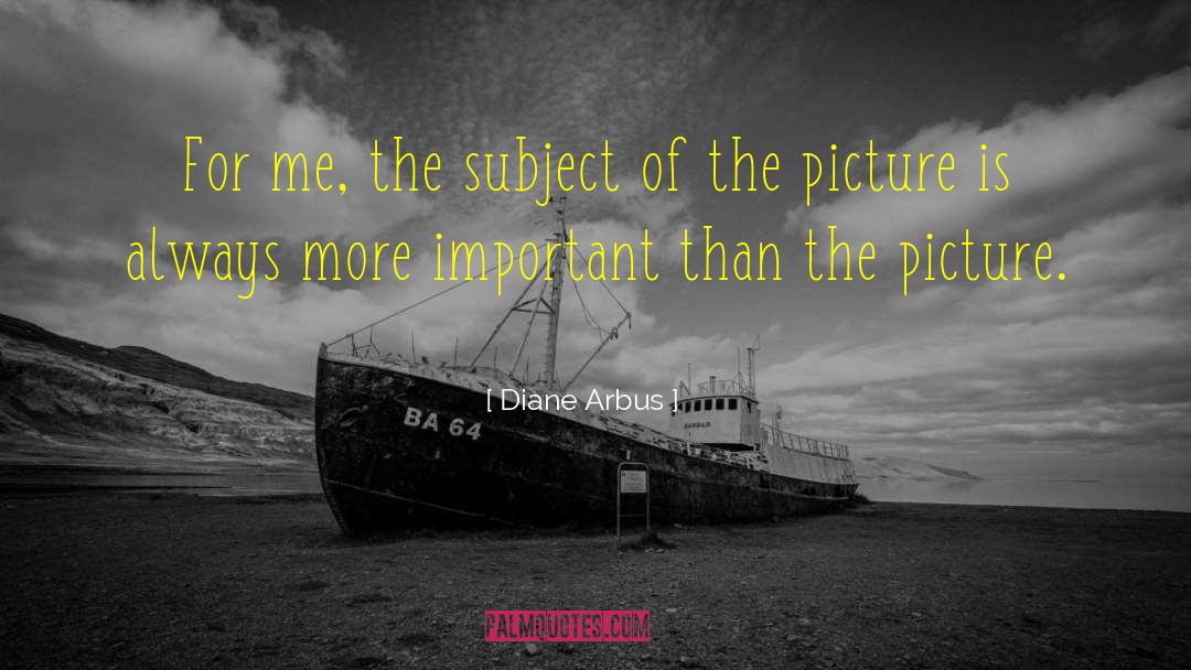 Photography By Photographers quotes by Diane Arbus