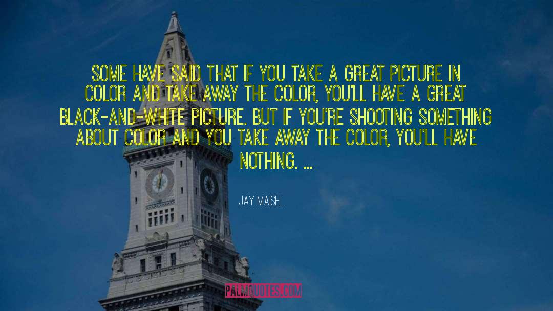 Photography Caption quotes by Jay Maisel