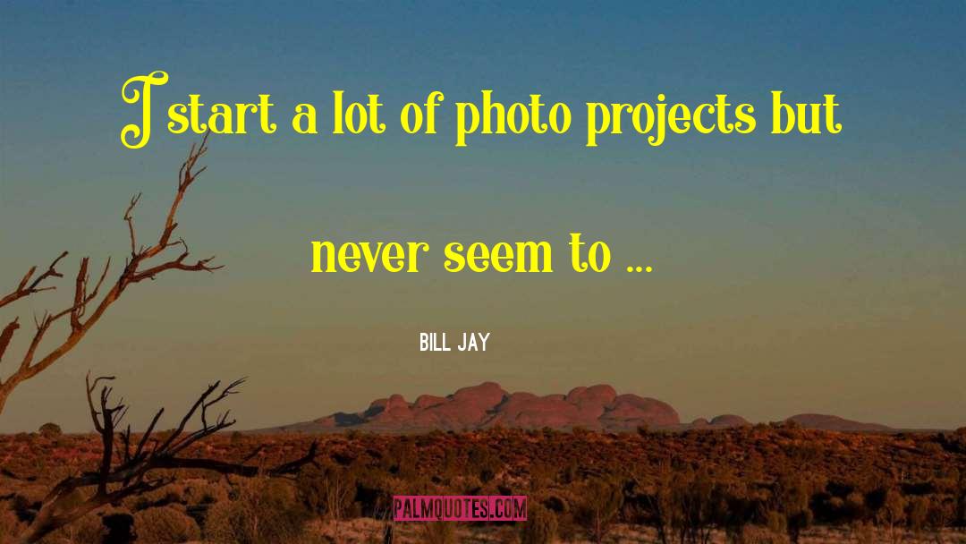 Photography Captions quotes by Bill Jay