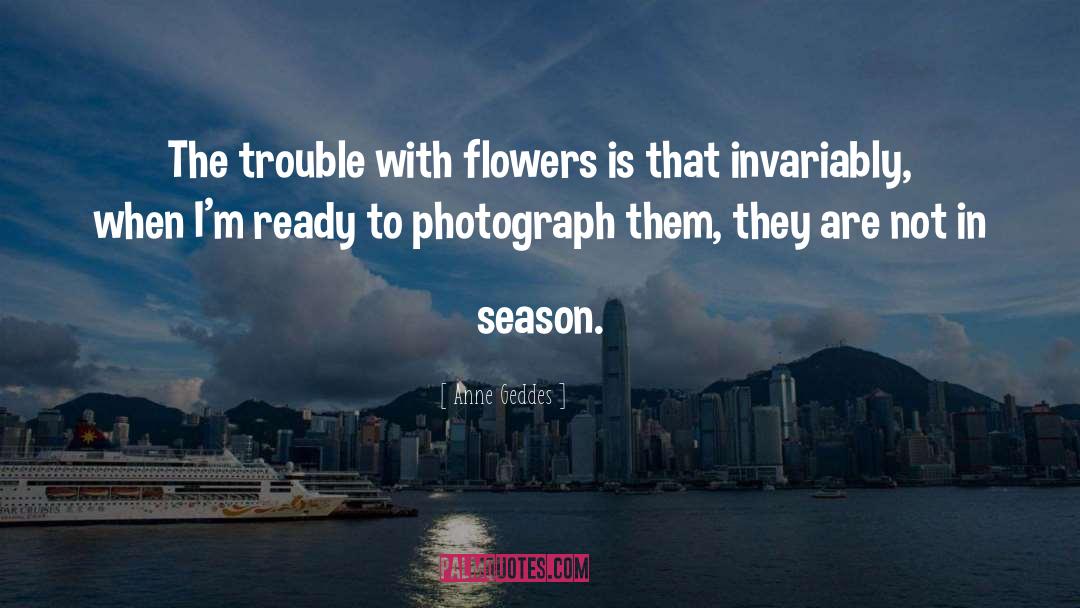Photography Photographer quotes by Anne Geddes
