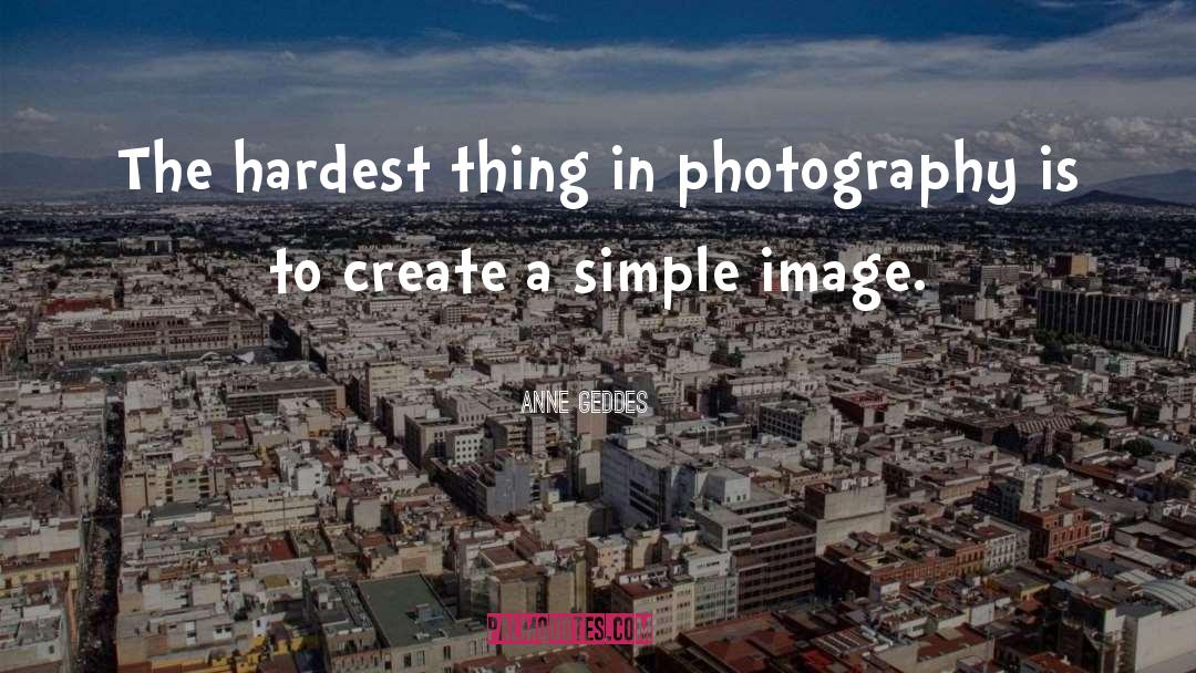 Photography quotes by Anne Geddes