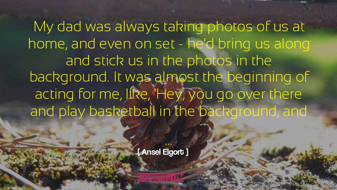 Photos quotes by Ansel Elgort