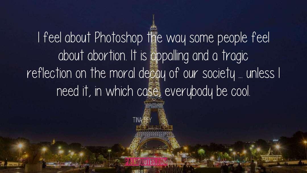 Photoshop quotes by Tina Fey