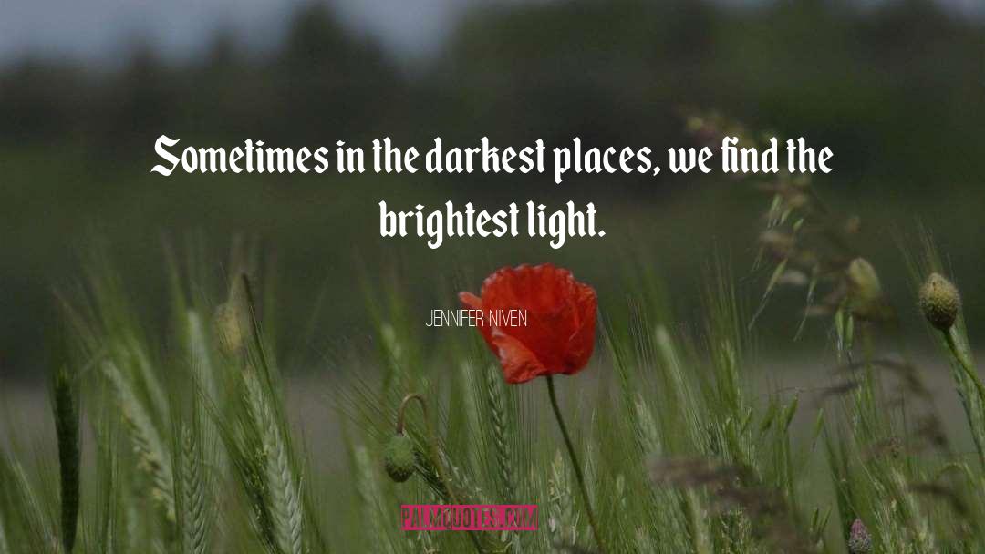 Phototherapy Light quotes by Jennifer Niven