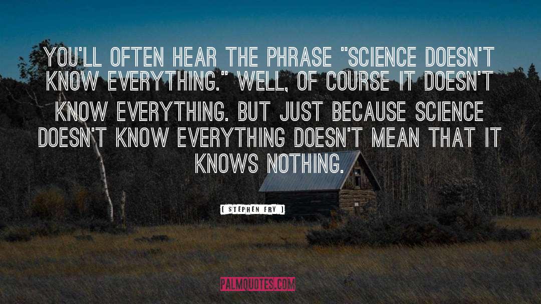Phrase quotes by Stephen Fry