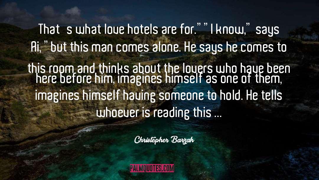 Phrases Of Lovers Of The Reading quotes by Christopher Barzak