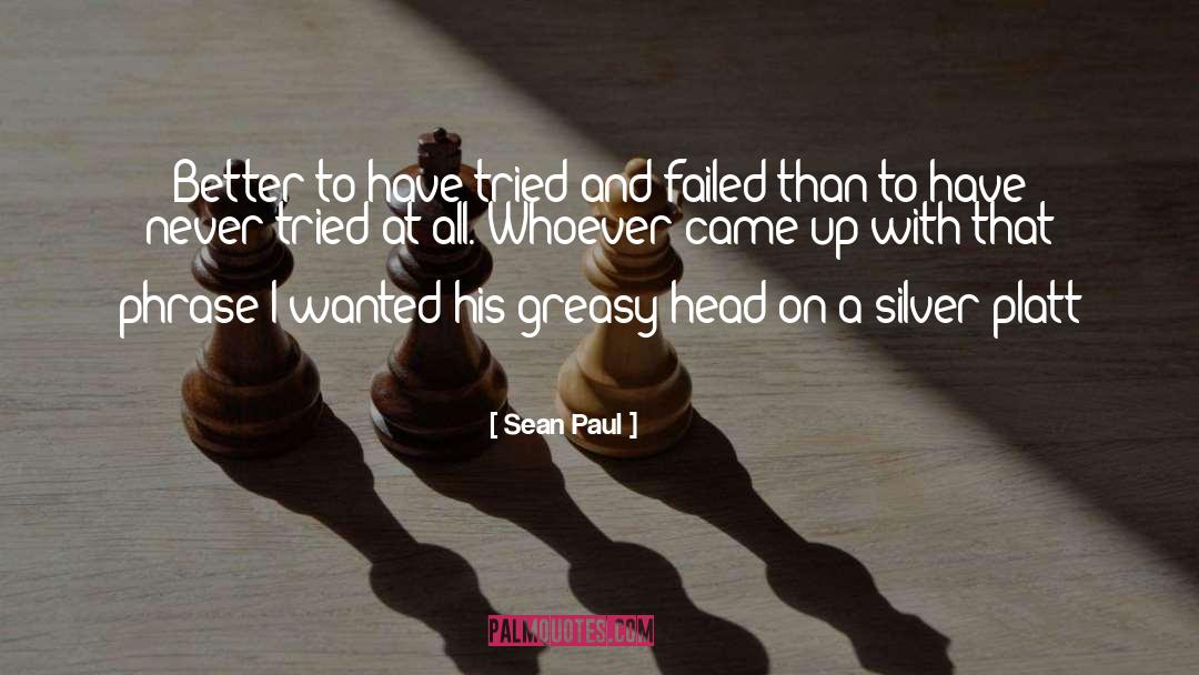 Phrases quotes by Sean Paul