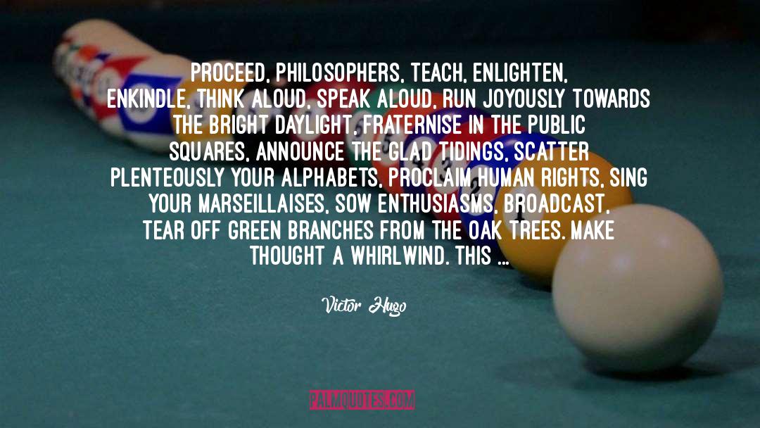 Phronesis Means quotes by Victor Hugo