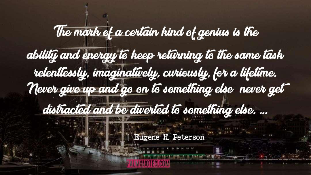 Physical Ability quotes by Eugene H. Peterson