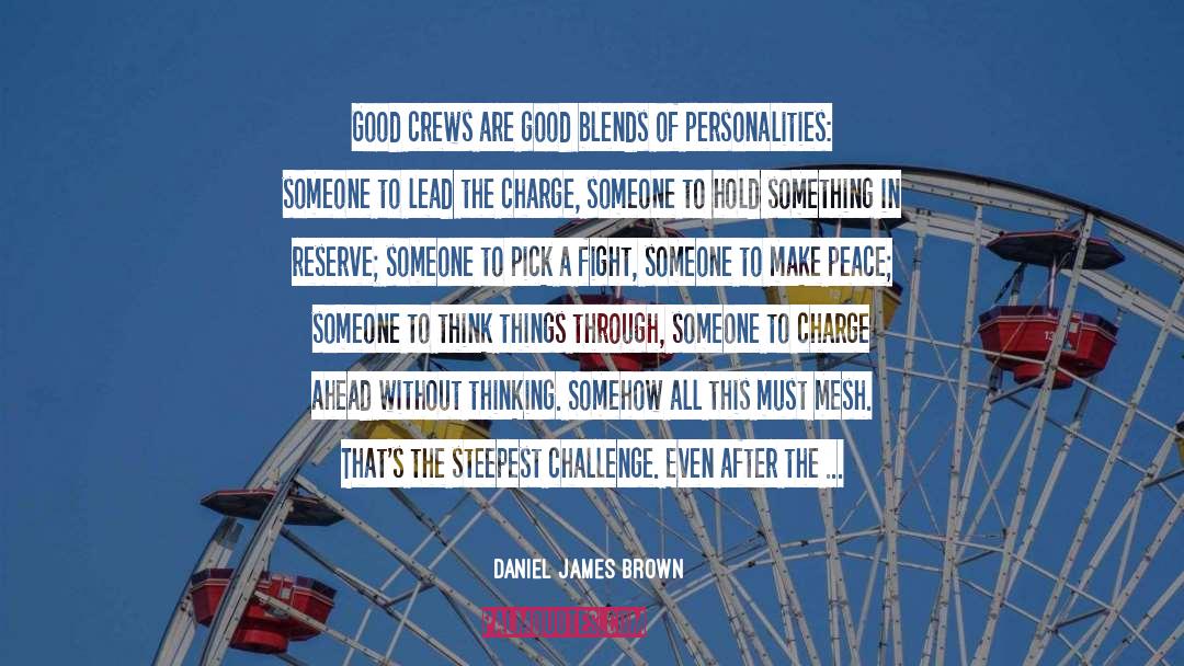 Physical Ability quotes by Daniel James Brown