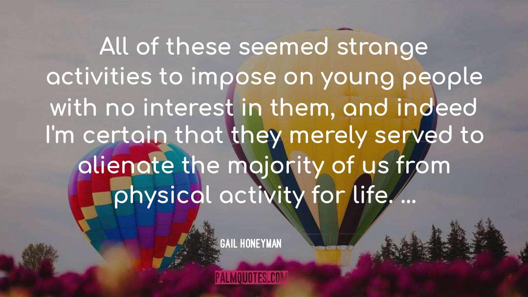 Physical Activity Important quotes by Gail Honeyman