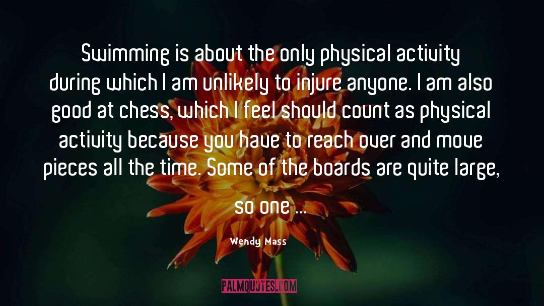 Physical Activity quotes by Wendy Mass