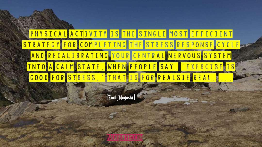 Physical Activity quotes by Emily Nagoski