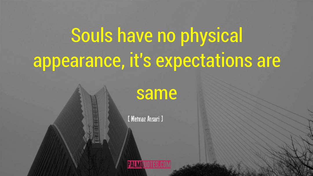 Physical Appearance quotes by Mehnaz Ansari