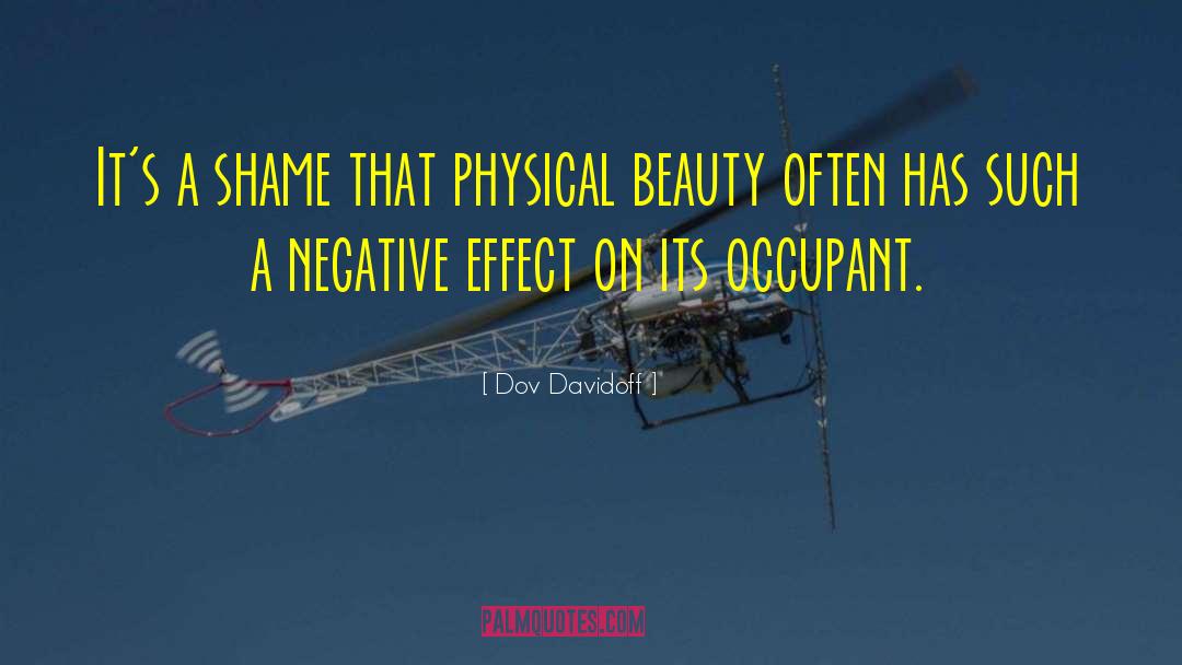 Physical Beauty quotes by Dov Davidoff