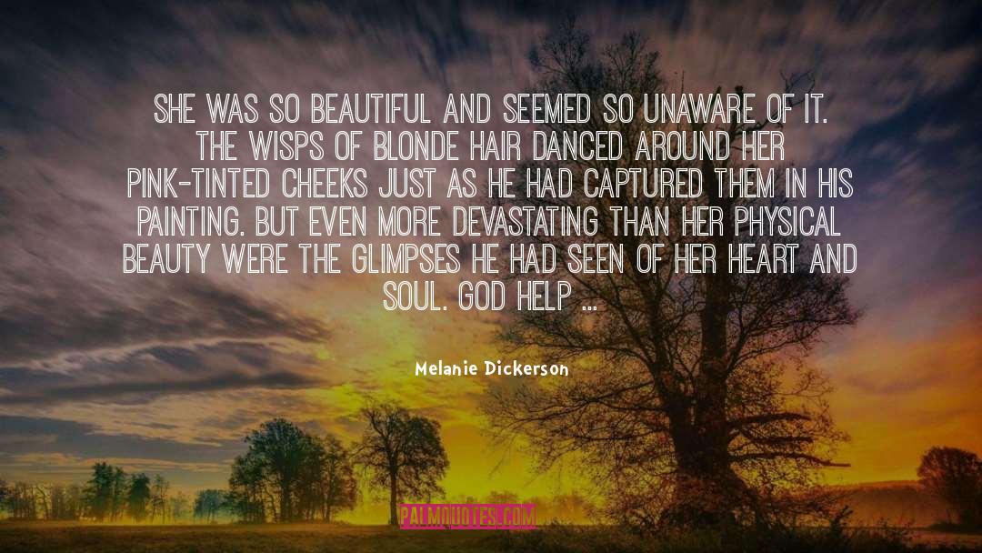 Physical Beauty quotes by Melanie Dickerson