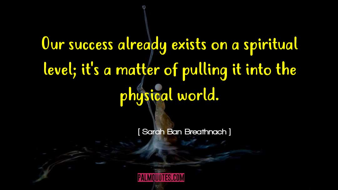 Physical Disability quotes by Sarah Ban Breathnach