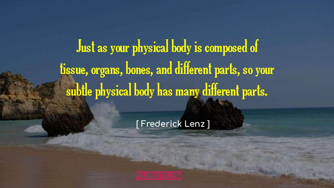 Physical Education quotes by Frederick Lenz