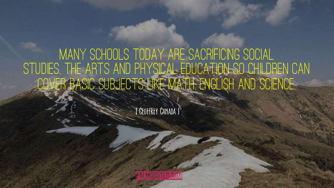 Physical Education quotes by Geoffrey Canada