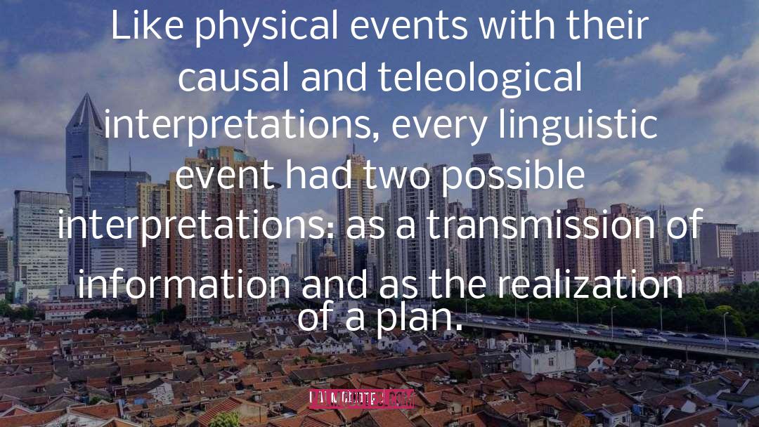 Physical Events quotes by Ted Chiang