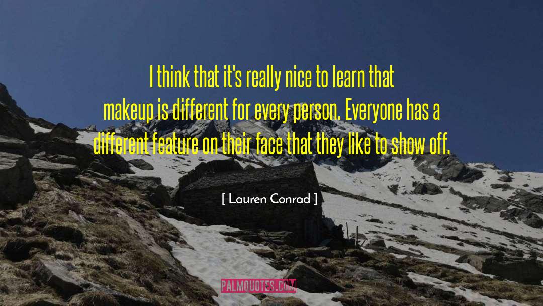 Physical Feature quotes by Lauren Conrad