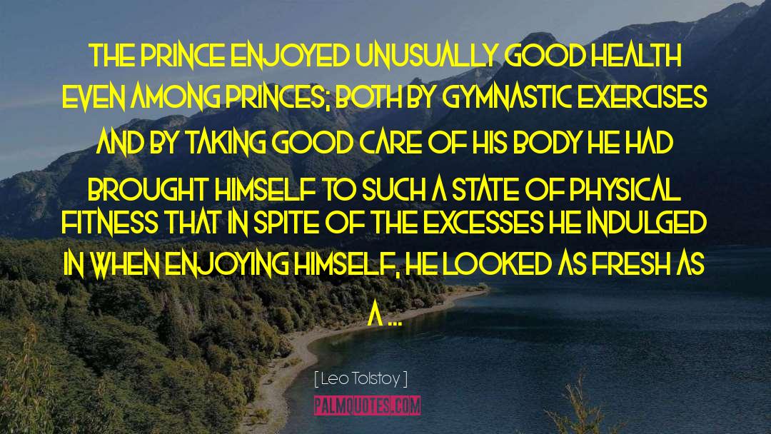 Physical Fitness quotes by Leo Tolstoy