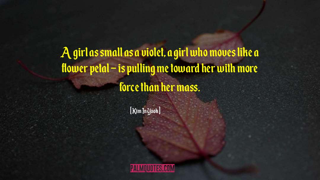 Physical Force quotes by Kim In Yook