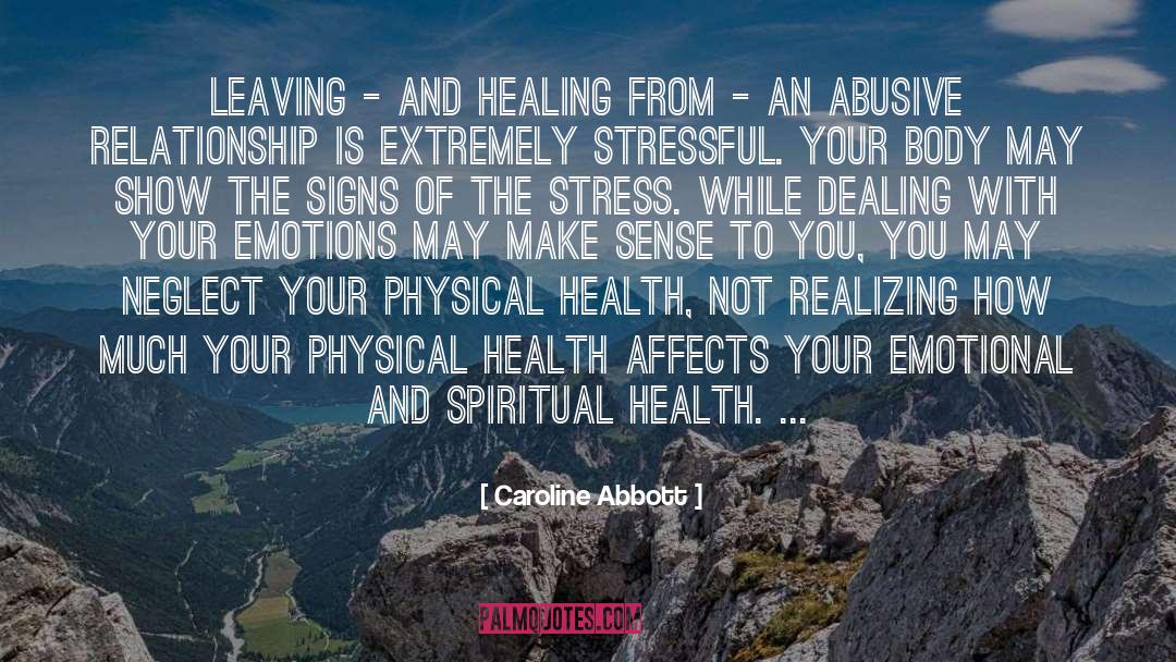 Physical Health quotes by Caroline Abbott