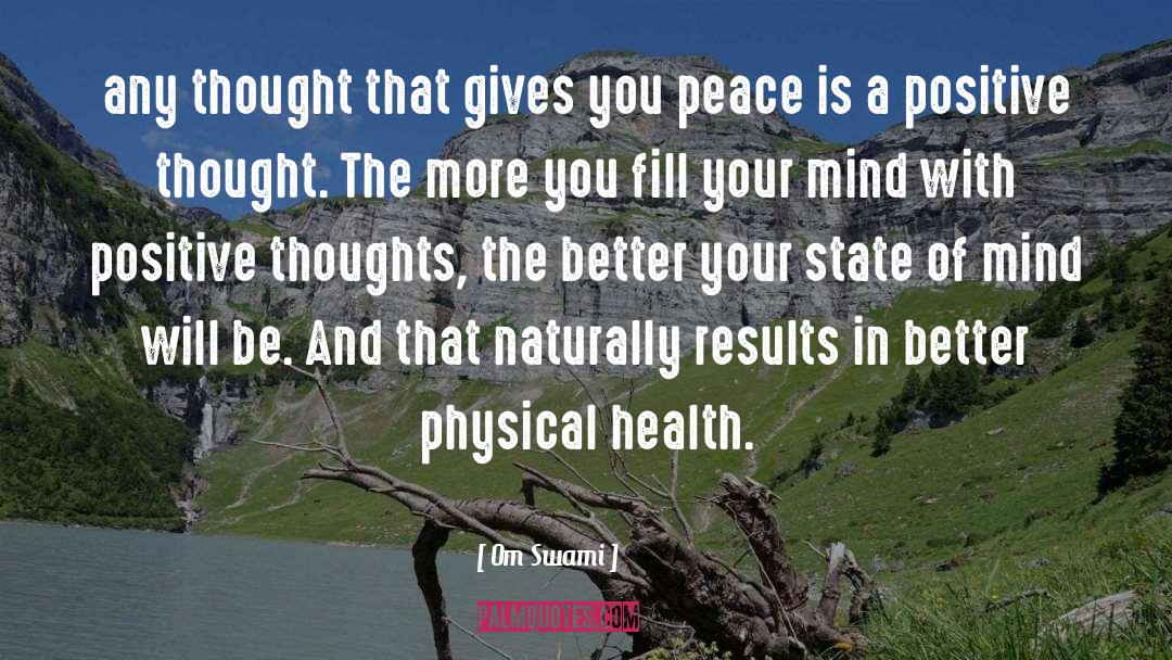 Physical Health quotes by Om Swami