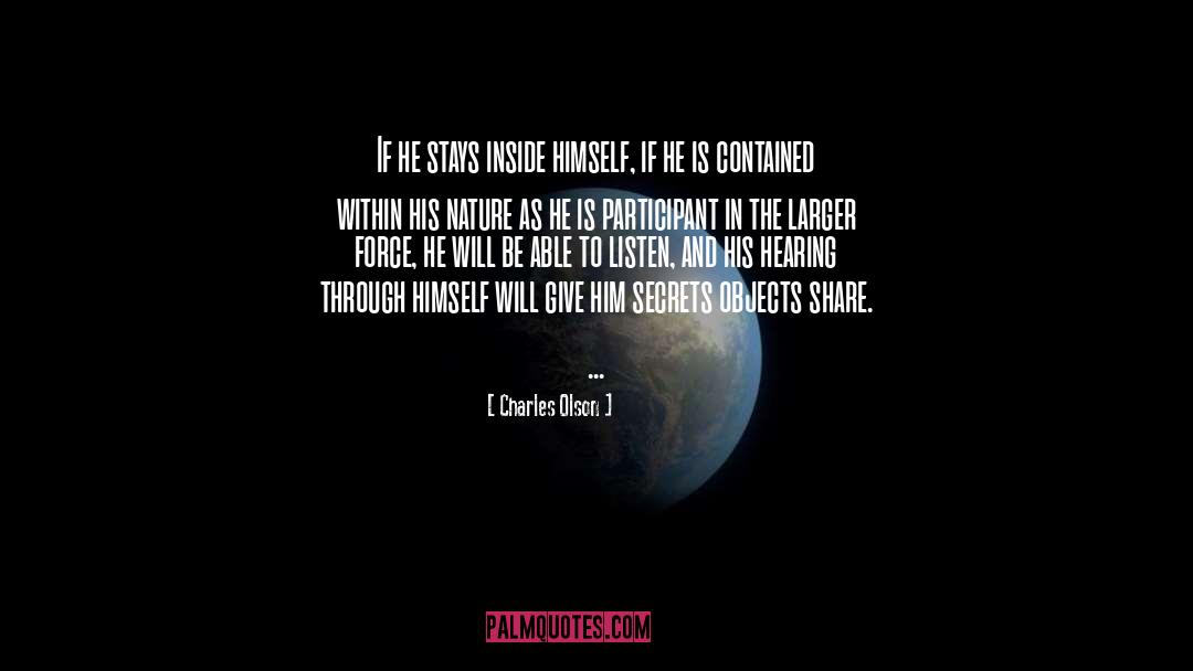 Physical Nature quotes by Charles Olson