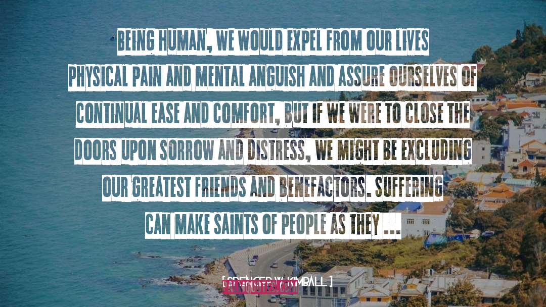 Physical Pain quotes by Spencer W. Kimball