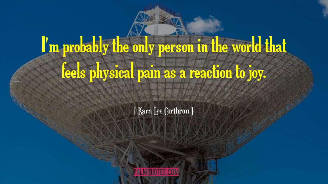 Physical Pain quotes by Kara Lee Corthron