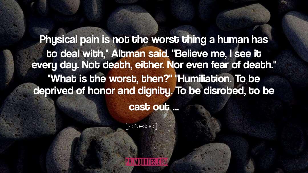 Physical Pain quotes by Jo Nesbo