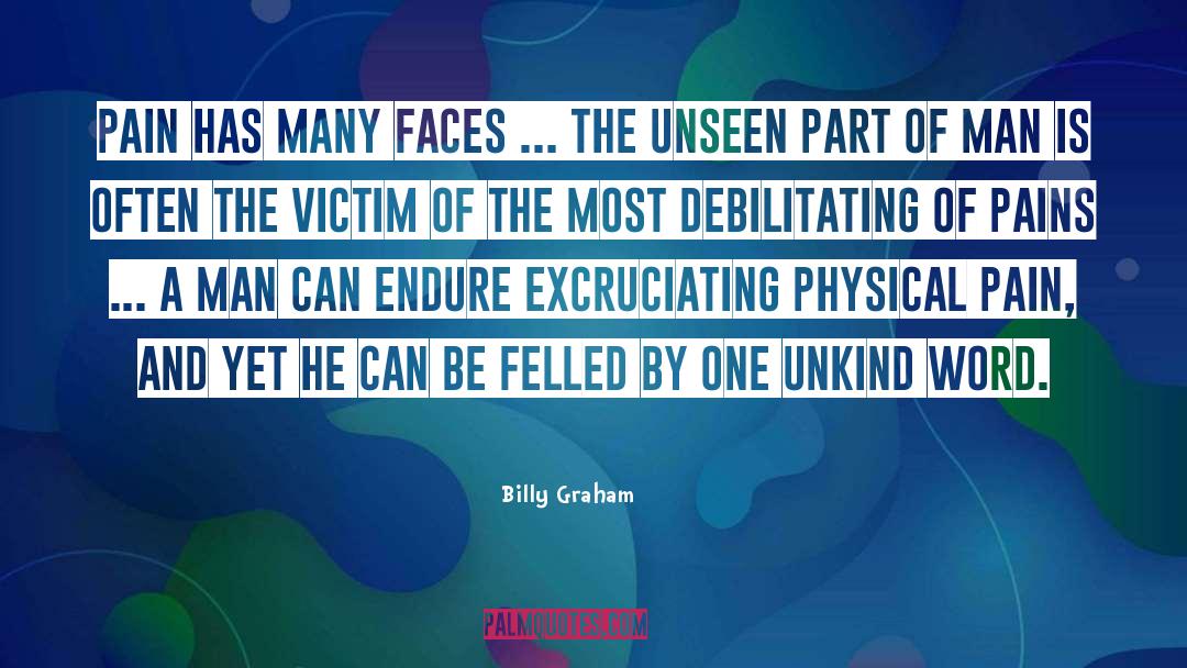 Physical Pain quotes by Billy Graham