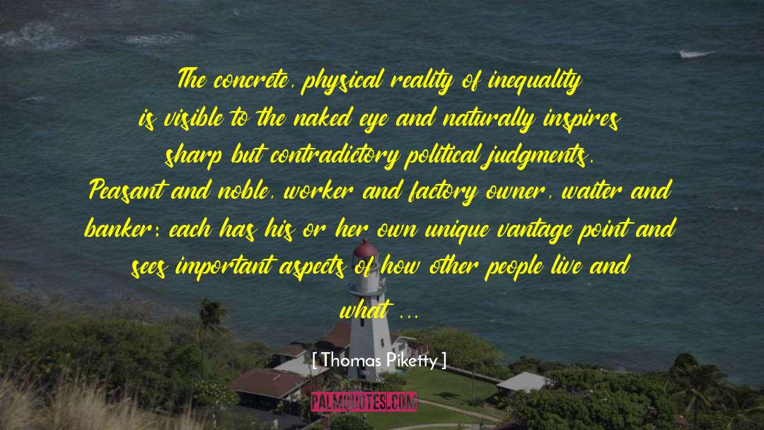Physical Reality quotes by Thomas Piketty
