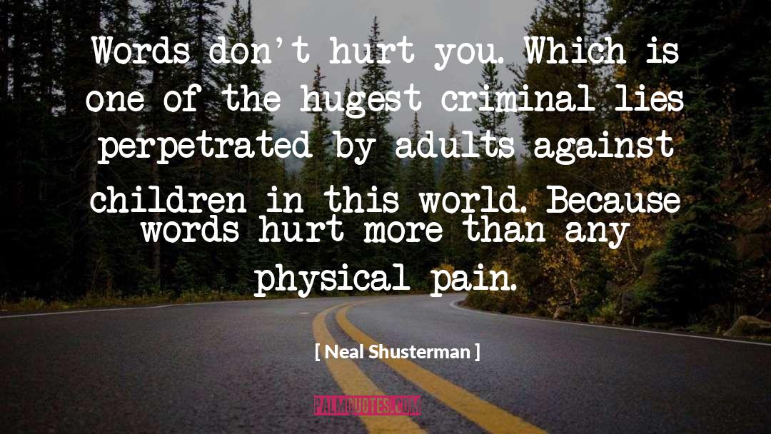 Physical Therapist quotes by Neal Shusterman
