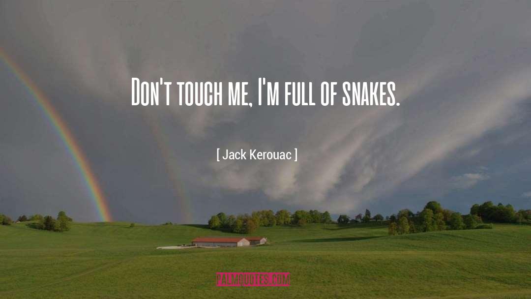 Physical Touch quotes by Jack Kerouac
