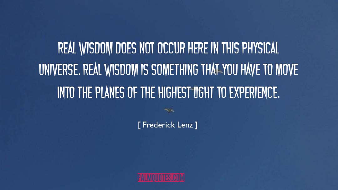 Physical Universe quotes by Frederick Lenz