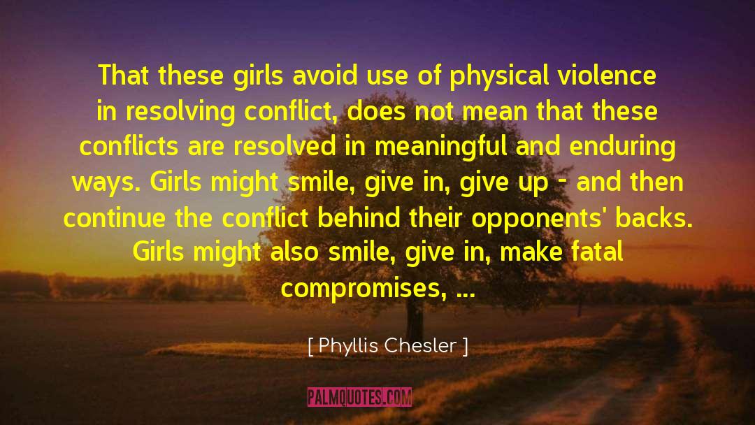 Physical Violence quotes by Phyllis Chesler