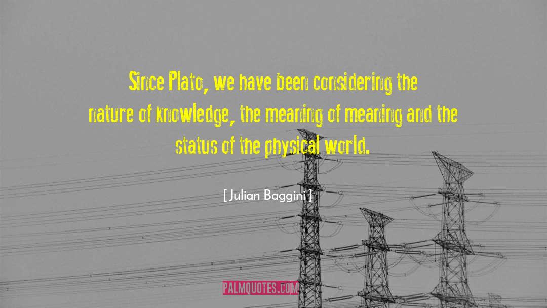 Physical World quotes by Julian Baggini