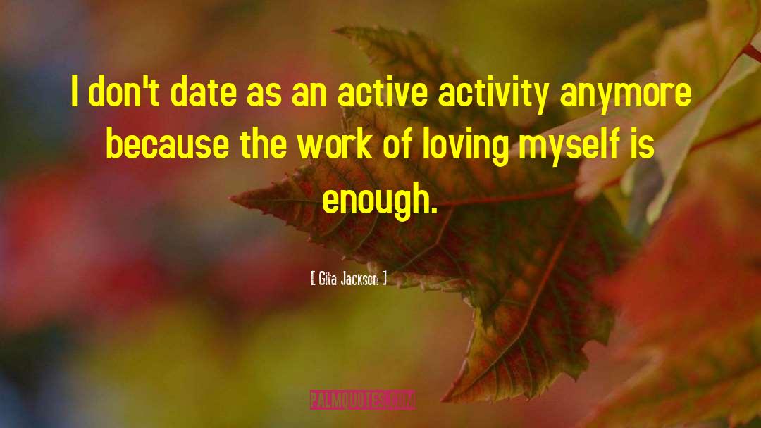 Physically Active quotes by Gita Jackson