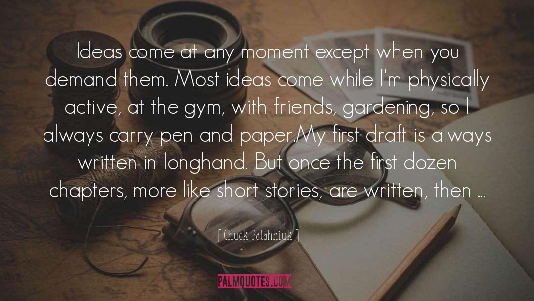 Physically Active quotes by Chuck Palahniuk
