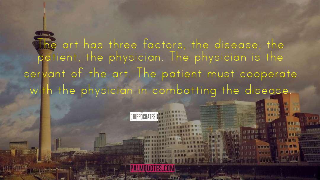 Physician quotes by Hippocrates