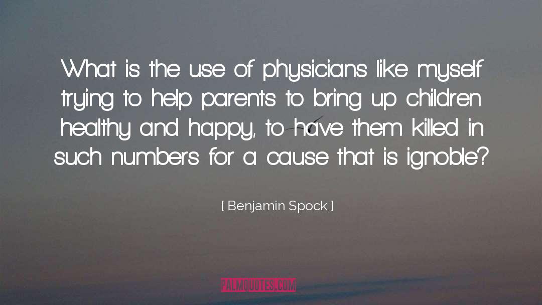 Physicians quotes by Benjamin Spock