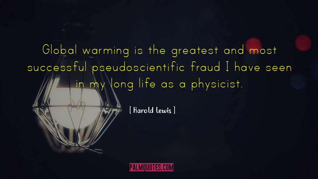 Physicist quotes by Harold Lewis