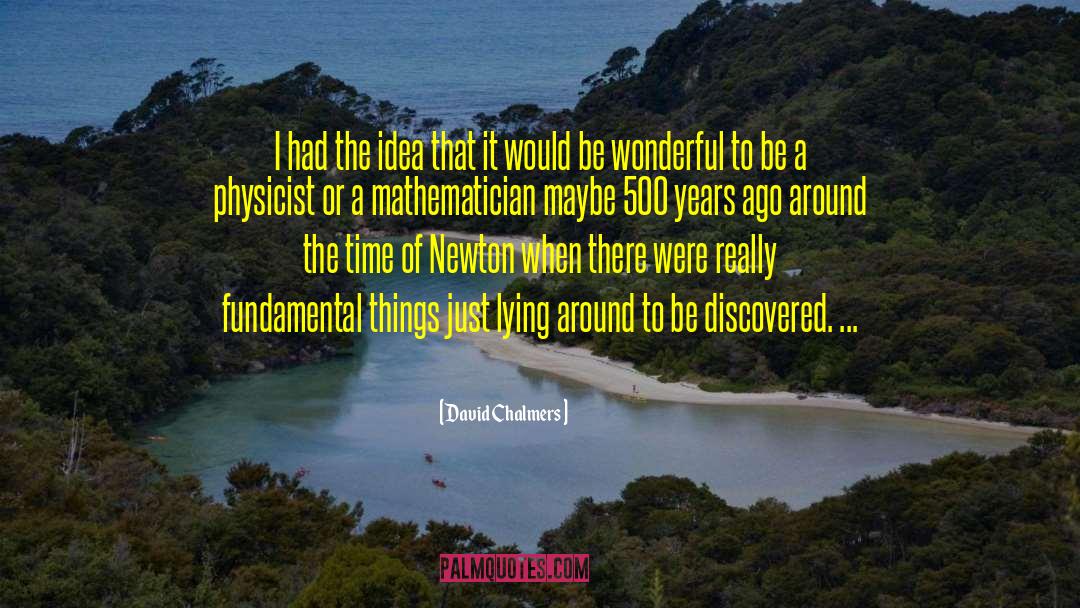 Physicist quotes by David Chalmers