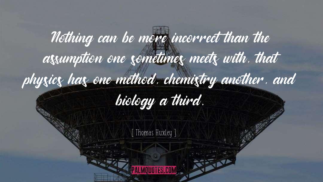 Physics Formula quotes by Thomas Huxley