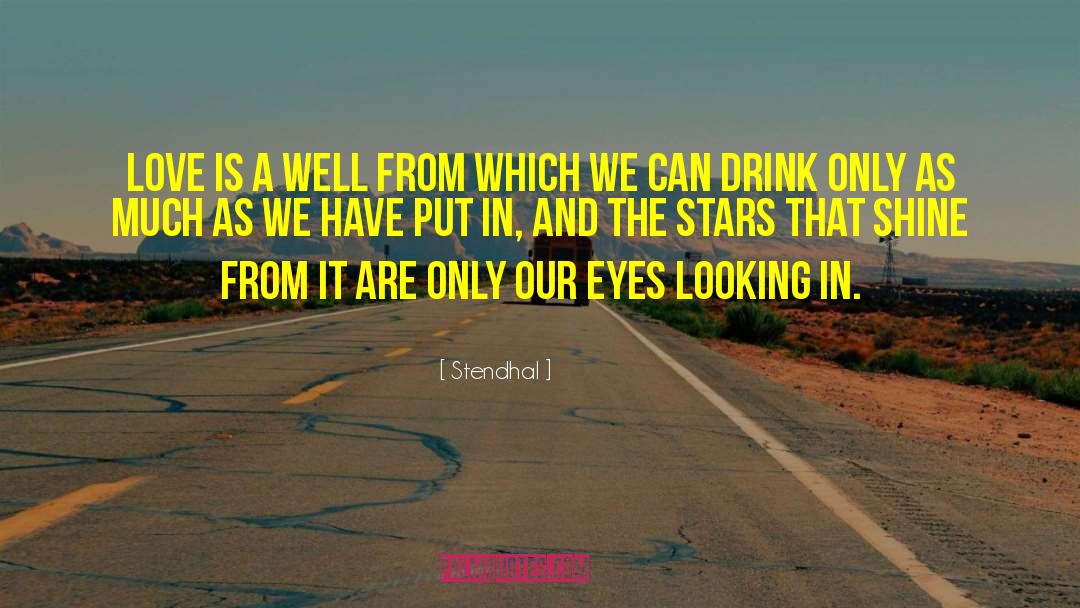 Physics Love quotes by Stendhal